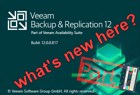 What (else) is new in Veeam VBR v12 (Part 3/Tape)