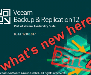 What (else) is new in Veeam VBR v12 (Part 4)